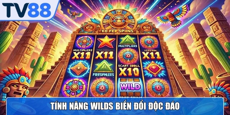 Tính năng Wilds biến đổi độc đáo tạo trải nghiệm thú vị