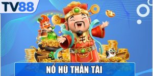 Nổ Hũ Thần Tài