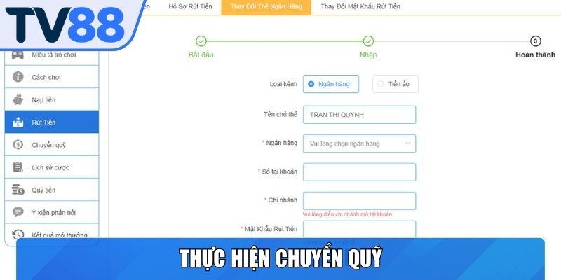 Thực hiện chuyển quỹ trước khi thực hiện rút tiền về ngân hàng