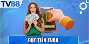 Rút Tiền TV88